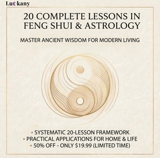 2026 Feng Shui Intensive Course: Practical Guide to Feng Shui and  Astrology (Complete 20 Lessons)