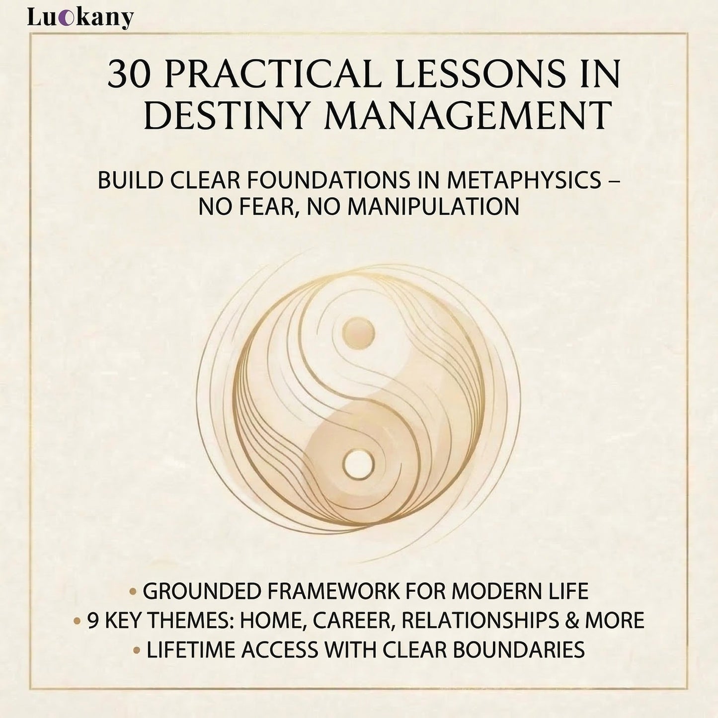From Bazi to Feng Shui: 30 Practical Lessons in Destiny Management